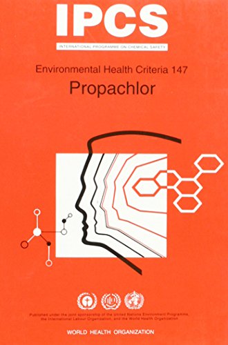 Propachlor (Environmental Health Criteria Series No. 147)