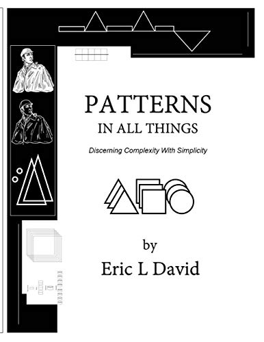 Patterns in All Things: Discerning Complexity With Simplicity