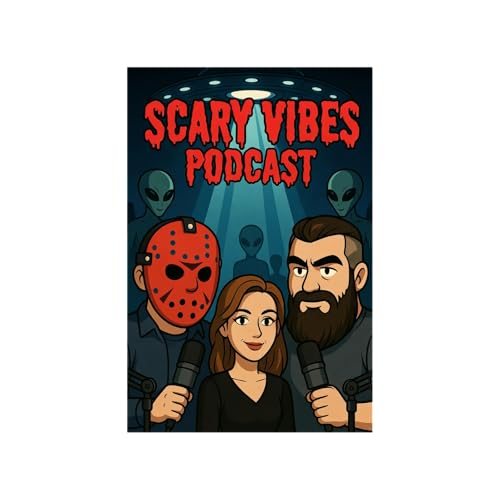 Scary Vibes Podcast Hunted Houses and Aliens