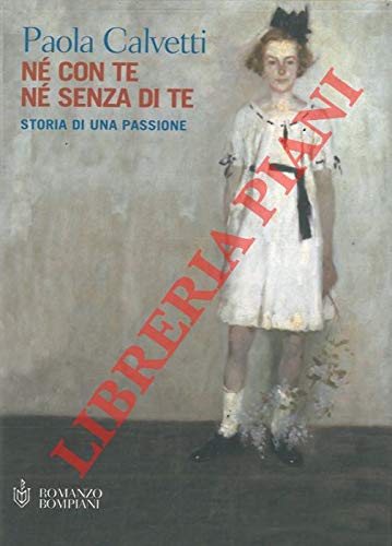 Ne' con te, ne' senza di te