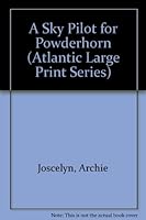 Sky Pilot for Powderhorn 1555046045 Book Cover