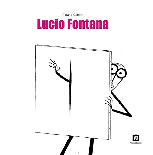 Lucio Fontana. Ediz. italiana e inglese [Lingua inglese]
