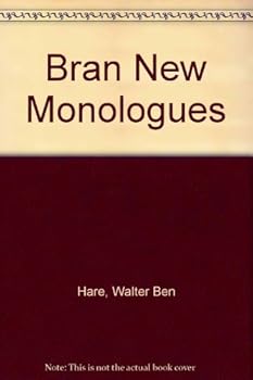 Bran New Monologues