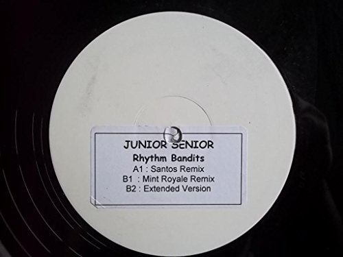 Junior Senior / Rhythm Bandits