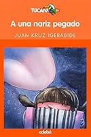 A UNA NARIZ PEGADO 8423683494 Book Cover