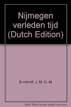 Paperback Nijmegen verleden tijd (Dutch Edition) [Dutch] Book