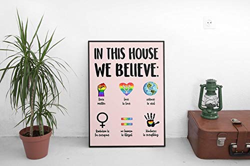 In This House We Believe Poster Civil Rights Poster Housewarming Poster Black Lives Matter Feminism Lgbt Pride Lustiges Geschenk Metallschilder 20,3 x 30,5 cm