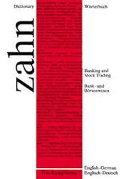 Wörterbuch für das Bank- und Börsenwesen =: Dictionary of banking and stock trading