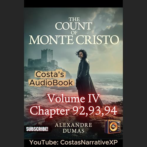CostasNarrativeXP ft The Count of Monte Cristo Volume IV 92,93,94 讀你聽2.2 基度山恩仇記