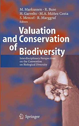 Valuation and Conservation of Biodiversity: Interdisciplinary Perspectives on the Convention on Biological Diversity (English Edition)