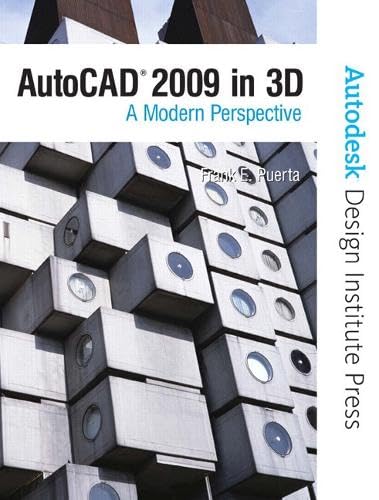 AutoCAD 2009 in 3D: Modern Perspective