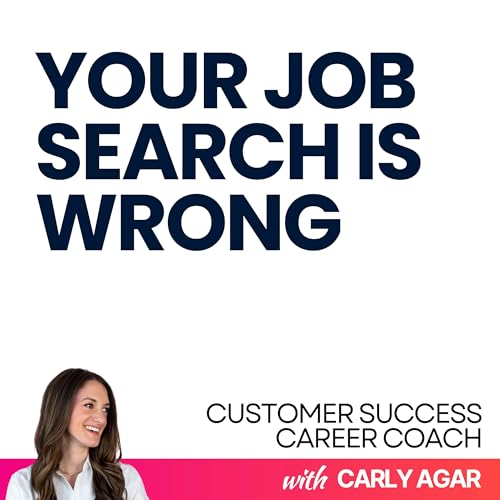 106. Treat Your Job Search Like a Customer Success Role (Here's How) with Zach Sanford