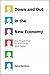 Down and Out in the New Economy: How People Find (or Dont Find) Work Today