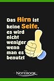  Daumen Das Hirn Ist Keine Seife Es Wird Nicht Weniger Wenn Man Es Benutzt Notebook: A Perfect Gift Great For Daily Journaling 120 Pages, 6x9 inches