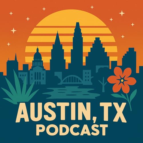 『The Austin Texas Podcast』のカバーアート