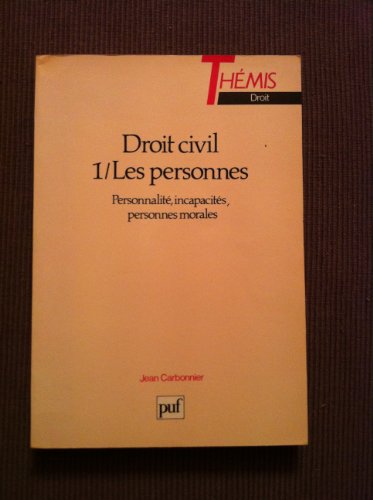 Droit civil Tome 1 : Les personnes