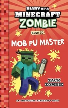 Paperback Diary of a Minecraft Zombie Book 30: Mob Fu Master Book