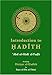 Introduction to Hadith: Including Dirayat al-Hadith