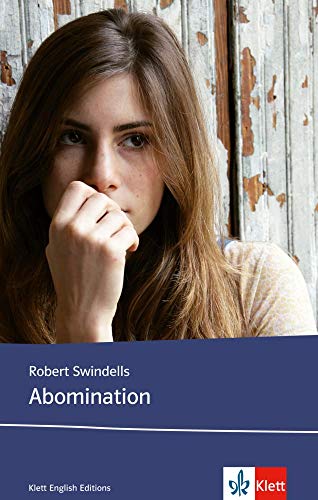 Abomination: Schulausgabe für das Niveau B1, ab dem 5. Lernjahr. Ungekürzter englischer Originalte