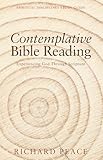 Contemplative Bible Reading: Experiencing God Through Scripture (Spiritual Disciplines Study Guide)
