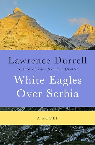 White Eagles Over Serbia: A Novel