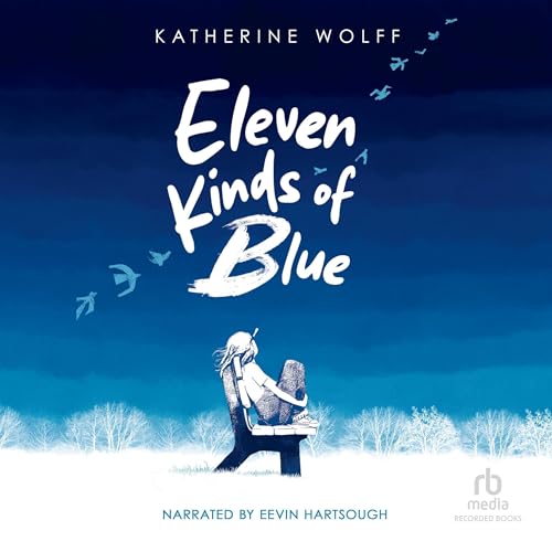 Eleven Kinds of Blue cover art