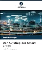 Der Aufstieg der Smart Cities: in der Ära Metameres (German Edition) 6208755905 Book Cover