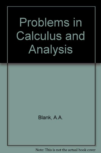 Problems in Calculus and Analysis view 2