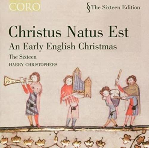 Christus Natus Est Early English Christmas