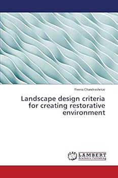 Paperback Landscape design criteria for creating restorative environment Book