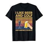 I Like Beer and Golf and Maybe 3 People Funny Gift T-Shirt