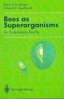 Paperback Bees as Superorganisms: An Evolutionary Reality Book