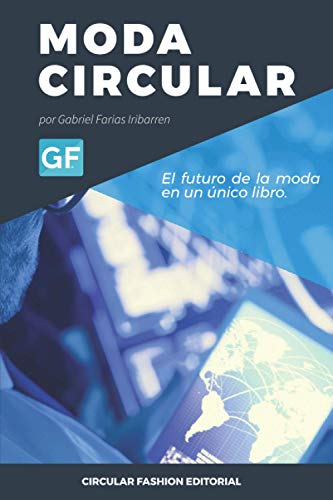 Moda circular: el futuro de la moda: Diseño y producción circular para la moda consciente