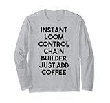 Instant Loom Control Chain Builder Just Add Coffee