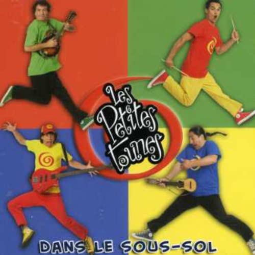 Dans Le Sous-Sol [Audio CD] Les Petites Tounes