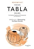 Read and Play Indian Tabla Drums MODULE 1: Discovering the Basic Sounds