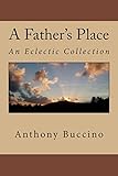 A Father's Place: An Eclectic Collection