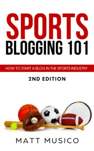 Sports Blogging 101: How to Start a Blog in the Sports Industry