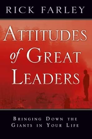 Attitudes of Great Leaders: Bringing Down the Giants in Your Life-Wow! eBook