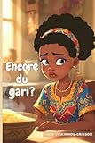 Encore du Gari? (French Edition)