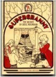 Supergranny: The Secret of Devil Mountain (Supergranny Mystery No.4) - Book #4 of the Supergranny