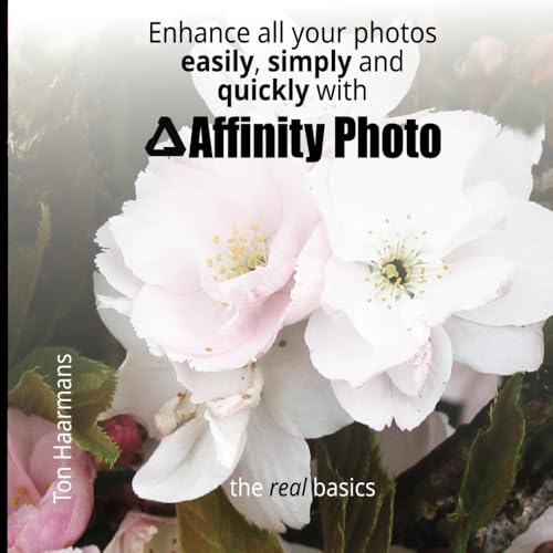 Affinity Photo: The Real Basics