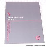 Programmheft Anton Tschechow: Ivanov. Premiere 11. Januar 2008. Alte Feuerwache. Spielzeit 2007 / 2008 Programm Nr. 27