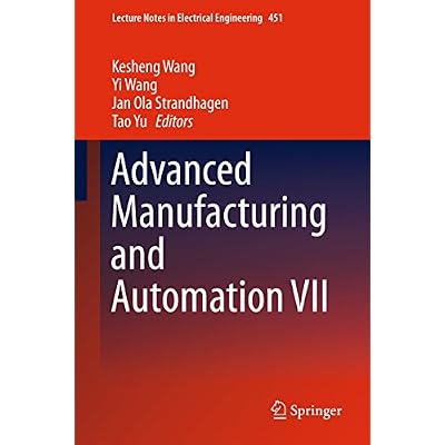 Advanced Manufacturing and Automation VII