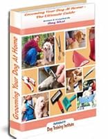 Grooming Your Dog At Home-- The Ultimate Guide B00LDVPR9Y Book Cover
