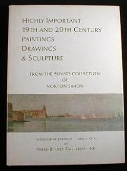 Hardcover Highly Important 19th and 20th Century Paintings Drawings & Sculpture from the Private Collection of Norton Simon Sale 3202 , May 5, 1971 Book