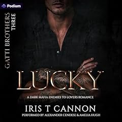Lucky Audiolibro Por Iris T Cannon arte de portada