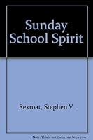 Sunday School Spirit 0882435949 Book Cover