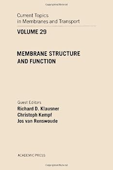 Current Topics in Membranes and Transport: Membrane Structure and Function (Current Topics in Membranes)