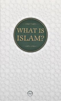 What Is Islam